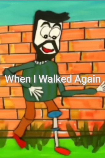 When I Walked Again