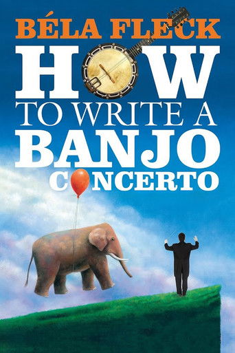 Bela Fleck: How to Write a Banjo Concerto poster