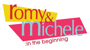 #2 Romy and Michele: In the Beginning