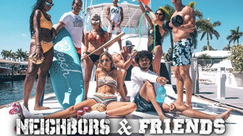 Neighbors & Friends (2017- )