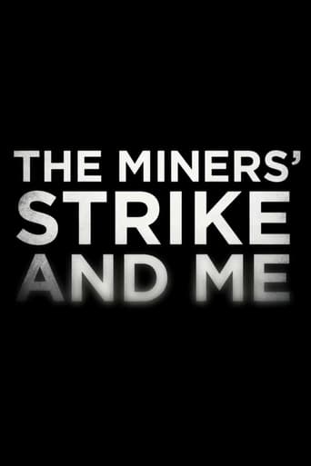 The Miners' Strike and Me en streaming 