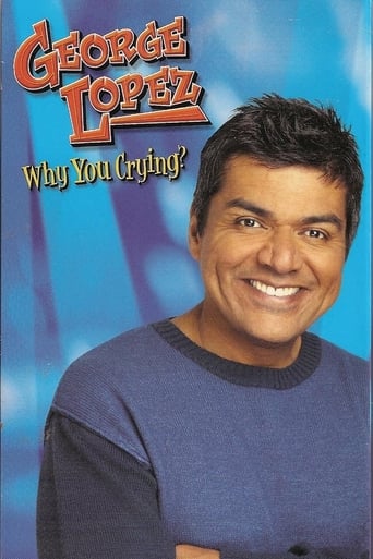 Poster för George Lopez: Why You Crying?