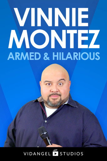 Vinnie Montez: Armed & Hilarious