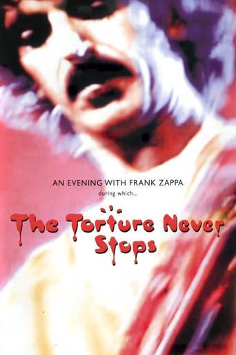 Frank Zappa: The Torture Never Stops (2008)