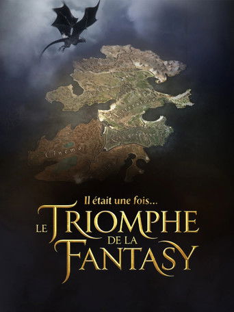 Il &eacute;tait une fois&hellip; le triomphe de la Fantasy (2025)