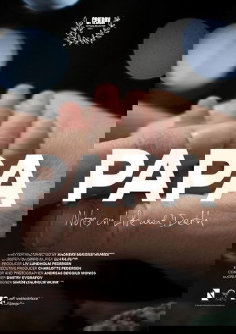 Papa – Notes on Life and Death