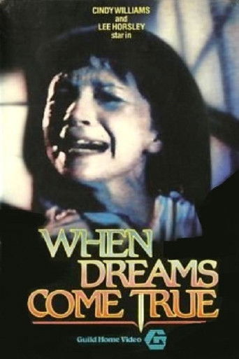 When Dreams Come True (1985)