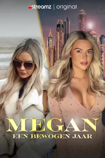 Megan: Een Bewogen Jaar: Season 1