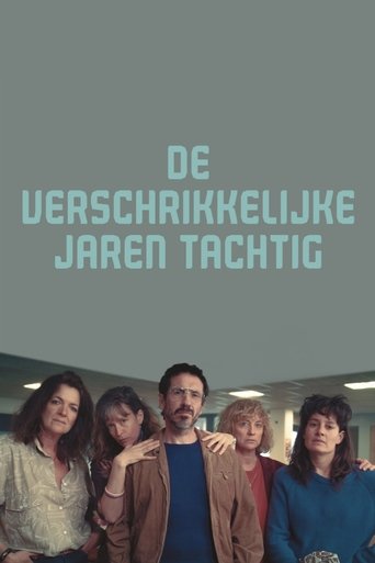 De verschrikkelijke jaren tachtig (2022)