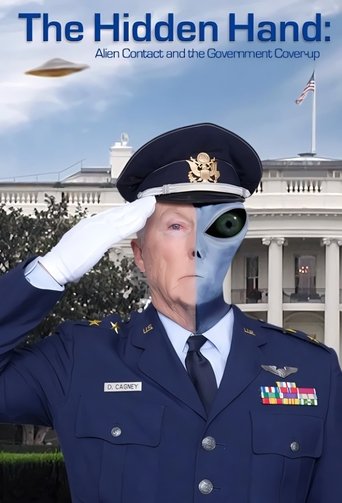 The Hidden Hand: Alien Contact and the Government Cover-up (2013)