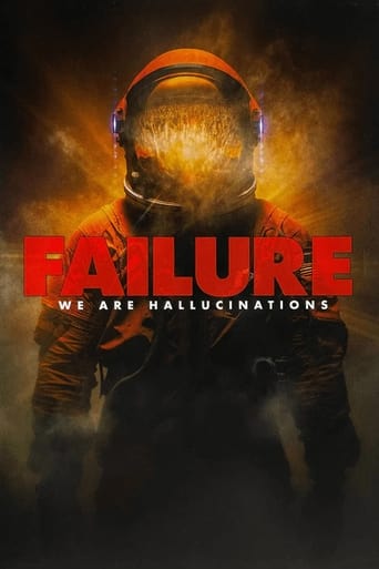 Poster of Failure - We Are Hallucinations