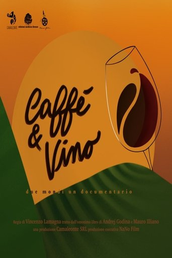 Caffè & Vino - Due mondi un documentario (1970)
