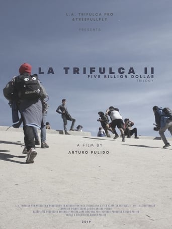 La Trifulca II. Five Billion Dollar. A Trilogy