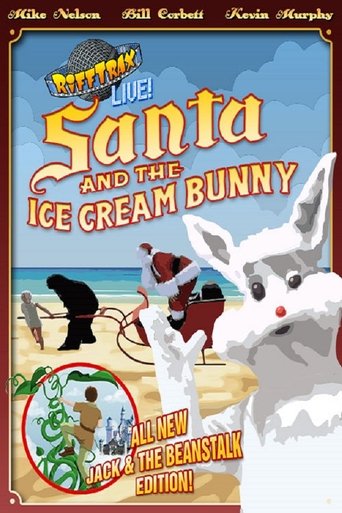 RiffTrax Live: Santa and the Ice Cream Bunny (2015) RiffTrax Live: Santa and the Ice Cream Bunny (2015)