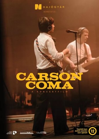 Carson Coma - A koncertfilm (2022) Carson Coma - A koncertfilm (2022)