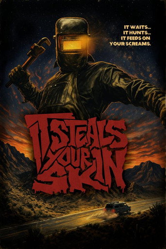 It Steals Your Skin