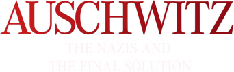 Auschwitz: The Nazis and the Final Solution logo