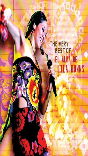 The Very Best Of/El Alma de Lila Downs en streaming 