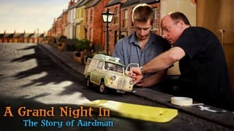 #3 A Grand Night In: The Story of Aardman