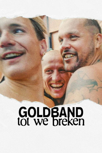 Goldband: Until We Break (2025)