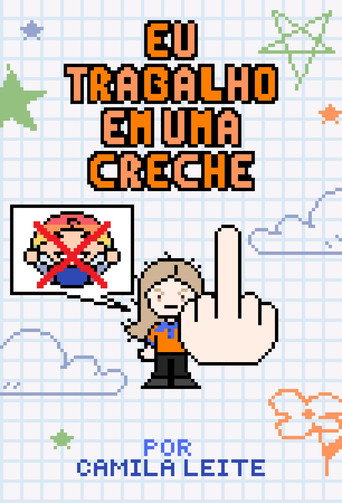 Eu Trabalho em Uma Creche