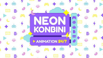 Neon Konbini (2021- )