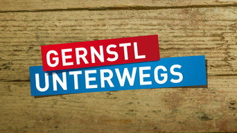 Gernstl unterwegs (1999- )