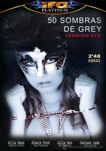 50 sombras de Grey versión xxx