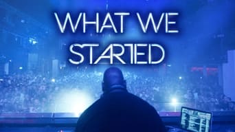 #7 What We Started