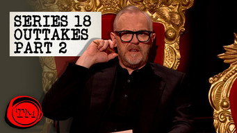 Series 18 Outtakes - Part 2
