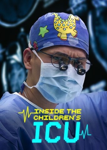 Inside the Children's ICU: Season 1