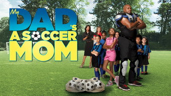 My Dad's a Soccer Mom (2014)