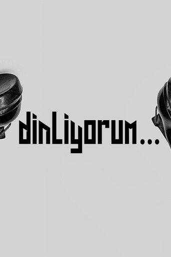 Dinliyorum... (2022)