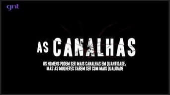 As Canalhas (2013-2015)