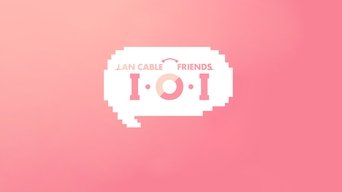 LAN Cable Friends I.O.I - S1E01