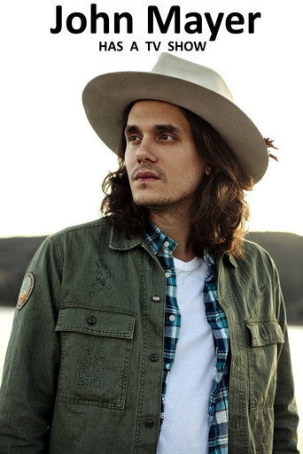 John Mayer Has a TV Show poster