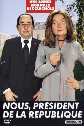Poster of L'Année des Guignols - Nous, président de la République