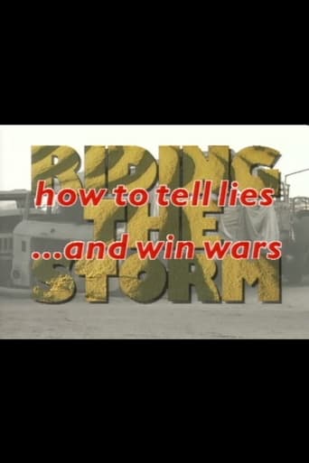 Riding the Storm: How to Tell Lies and Win Wars en streaming 