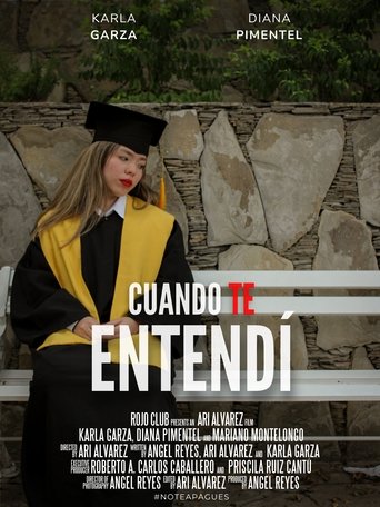 Cuando Te Entendí (2023) Cuando Te Entendí (2023)