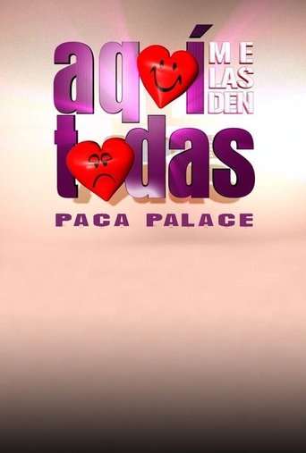 Aquí me las den todas (2011)