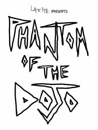 Phantom of the Dojo (2025)