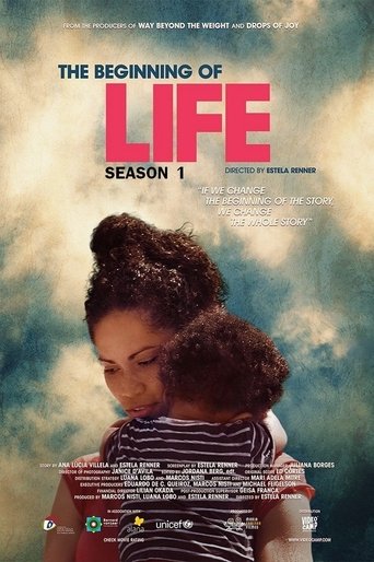 The Beginning of Life: The Series: Season 1