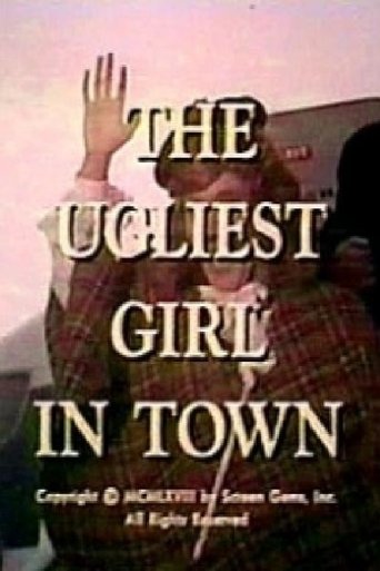 Poster of The Ugliest Girl in Town