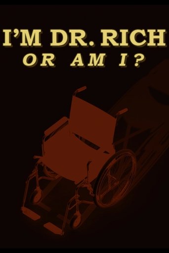 I'm Dr. Rich Or Am I?