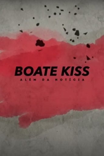 Boate Kiss: Além da Notícia: Season 1