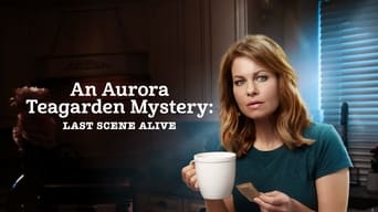 #4 Last Scene Alive: An Aurora Teagarden Mystery