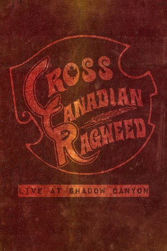 Cross Canadian Ragweed: Live at Shadow Canyon (1970)