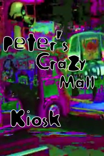 Peter's Crazy Mall Kiosk poster