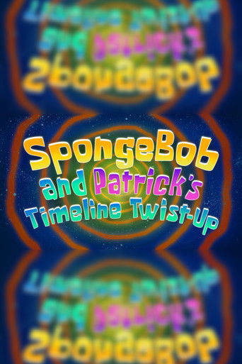 SpongeBob and Patrick's Timeline Twist-Up (2025)