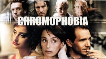 Chromophobia (2005)